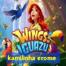 kamilinha erome